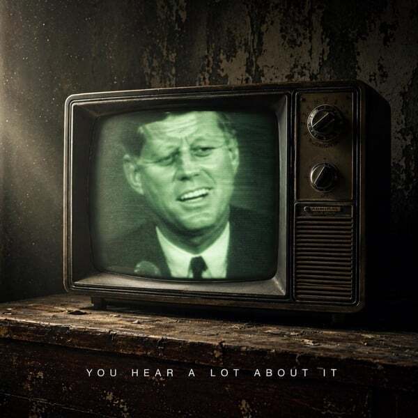 Cover art for You Hear a Lot About It